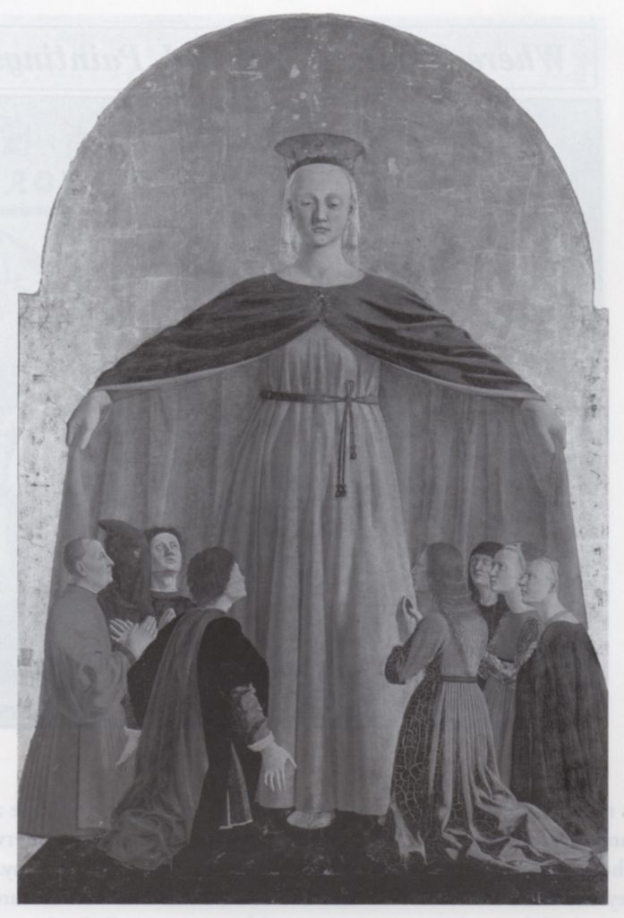 (fig. 12) Piero della Francesca, Madonna della Misericordia, ca. 1445-60. Central panel of a polyptych, 4 h. 4 in. x 2 ft.11 3/4 in. Figure with "inquisitional hood" is second from left. Pinacoteca Comunale, Borgo Sansepolcro, Italy. Photo, Erich Lessing / Art Resource, New York